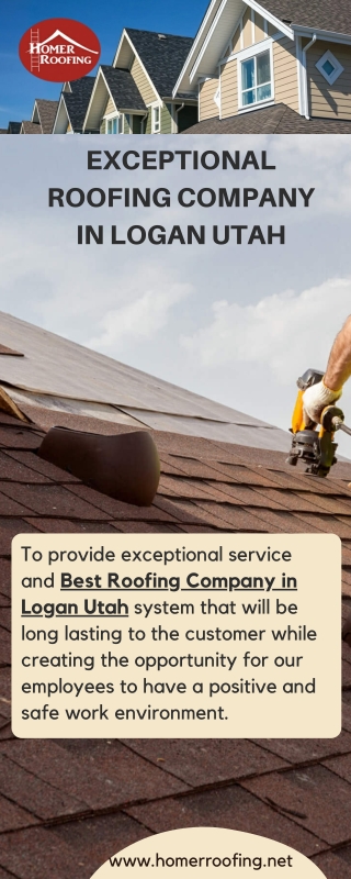 Exceptional Roofing Company in Logan Utah