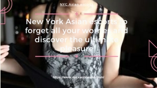 NYC Asian models to forget all your worries and discover the ultimate pleasure