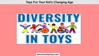 Toys For Your Kid's Changing Age