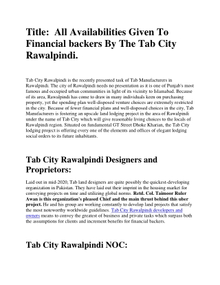 All Availabilities Given To Financial backers By The Tab City Rawalpindi