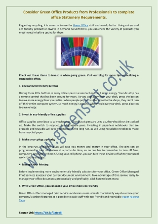 Consider Green Office Products from Professionals to complete office Stationery Requirements.