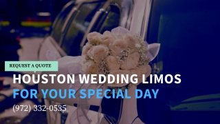 Houston Limo Service for your Special Day