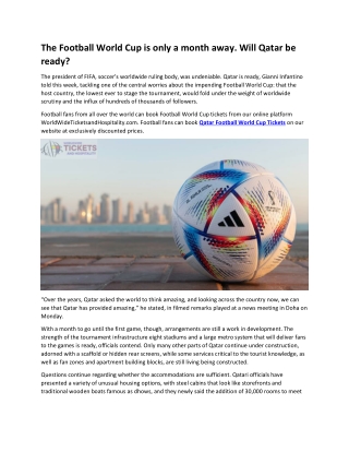 The Football World Cup is only a month away. Will Qatar be ready