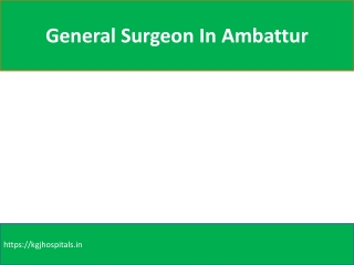 General Surgeon In Ambattur