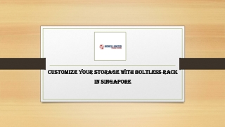 Customize Your Storage with Boltless Rack in Singapore