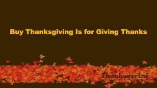 Buy Thanksgiving Is for Giving Thanks