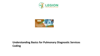 Understanding Basics for Pulmonary Diagnostic Services Coding