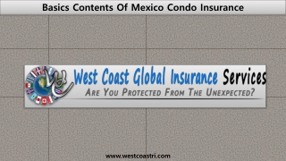 Basic Contents Of Mexico Condo Insurance