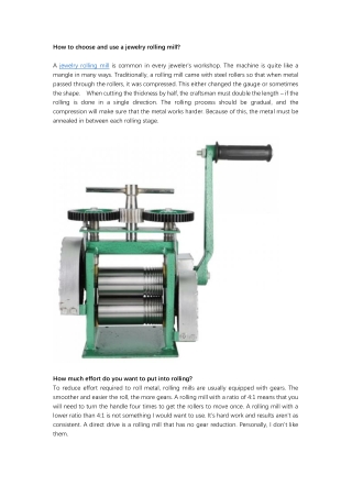 How to choose and use a jewelry rolling mill