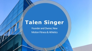 Talen Singer - Self-motivated Problem Solver