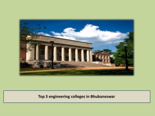 Top 3 engineering colleges in Bhubaneswar