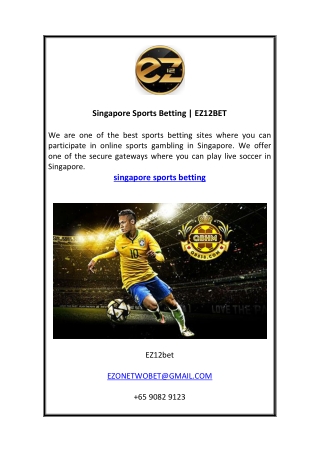 Singapore Sports Betting  EZ12BET