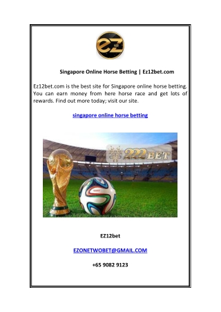 Singapore Online Horse Betting  Ez12bet.com