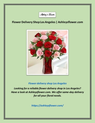 Flower Delivery Shop Los Angeles | Ashleysflower.com
