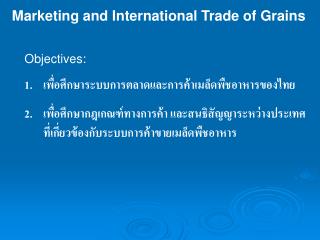 Marketing and International Trade of Grains