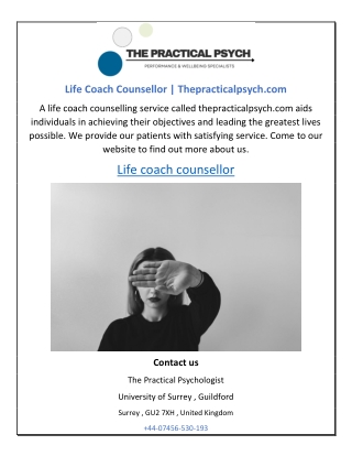 Life Coach Counsellor | Thepracticalpsych.com