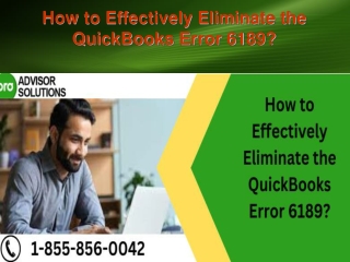 How to Effectively Eliminate the QuickBooks Error 6189