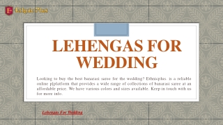 Lehengas For Wedding | Ethnicplus.in