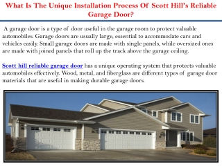 What Is The Unique Installation Process Of Scott Hill's Reliable Garage Door