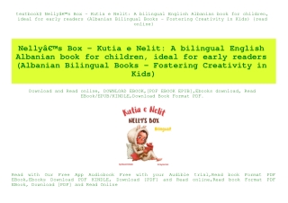 textbook$ NellyÃ¢Â€Â™s Box - Kutia e Nelit A bilingual English Albanian book for children  ideal for early readers (Alba