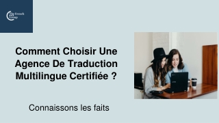 Comment Choisir Une Agence De Traduction Multilingue Certifiée?