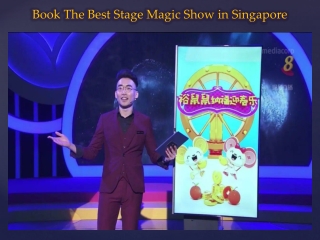 Book The Best Stage Magic Show in Singapore