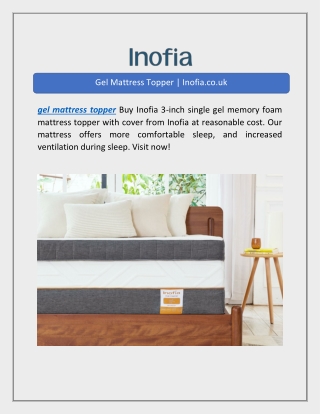 Gel Mattress Topper | Inofia.co.uk