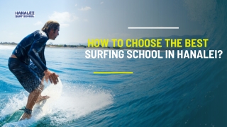 How to Choose the Best Surfing School in Hanalei