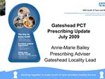 Gateshead PCT Prescribing Update July 2009