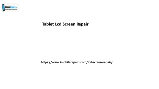 Tablet Lcd Screen Repair Imobilerepairs.com....