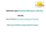 Play Schools in HSR Layout 7th Sector - Little Elly