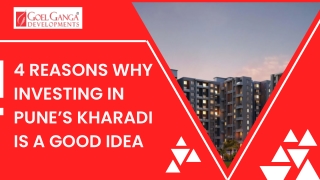 4 Reasons Why Investing In Pune’s Kharadi Is A Good Idea (PPT)