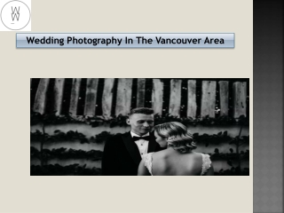 Wedding Photography In The Vancouver Area