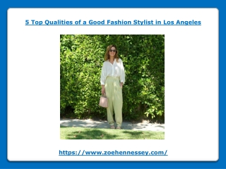 5 Top Qualities of a Good Fashion Stylist in Los Angeles