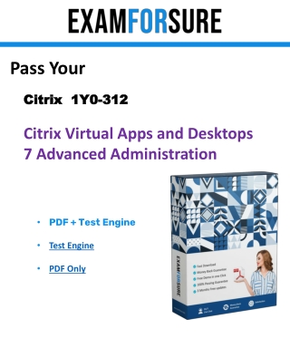Easy Way To Success Citrix 1Y0-312 Exam With 100% Success | EXAMFORSURE