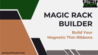 Magic Rack Builder - Build Magnetic Thin Ribbons