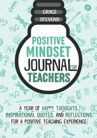 Positive Mindset Journal For Teachers A Year of Happy Thoughts Inspirational