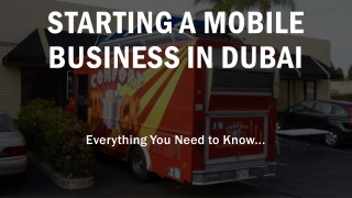 STARTING A MOBILE BUSINESS IN DUBAI​