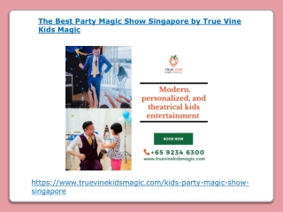 The Best Party Magic Show Singapore by True Vine Kids Magic