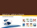 DIGITAL APPLICATIONS FOR PHONE SYSTEMS