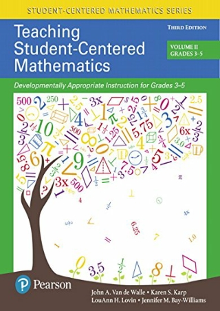 Teaching Student Centered Mathematics Developmentally Appropriate Instruction