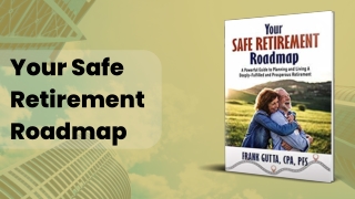 Your Safe Retirement Roadmap