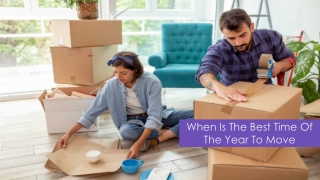 When Is The Best Time Of The Year To Move