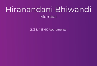 Hiranandani Bhiwandi Mumbai Brochure