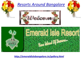 Resorts Around Bangalore