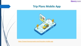 Trip Plans Mobile App