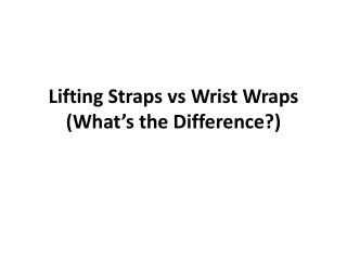 Lifting Straps vs Wrist Wraps (What’s the diffrenece)