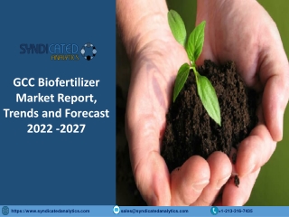 GCC Biofertilizer Market Size PDF 2022-2027 Syndicated Analytics