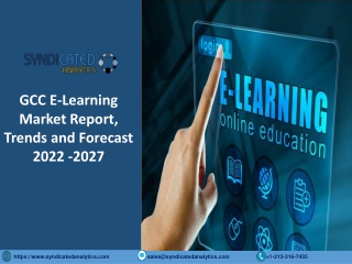 GCC E-Learning Market Size PDF 2022-2027 Syndicated Analytics