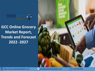 GCC Online Grocery Market Size PDF 2022-2027 Syndicated Analytics